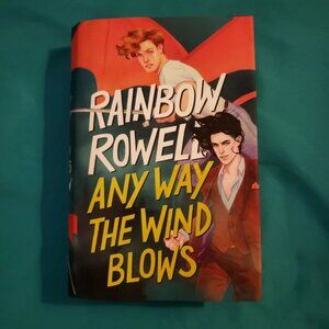 Any Way The Wind Blows by Rainbow Rowell. Romantasy. Simon Snow Trilogy.